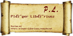 Pláger Libériusz névjegykártya